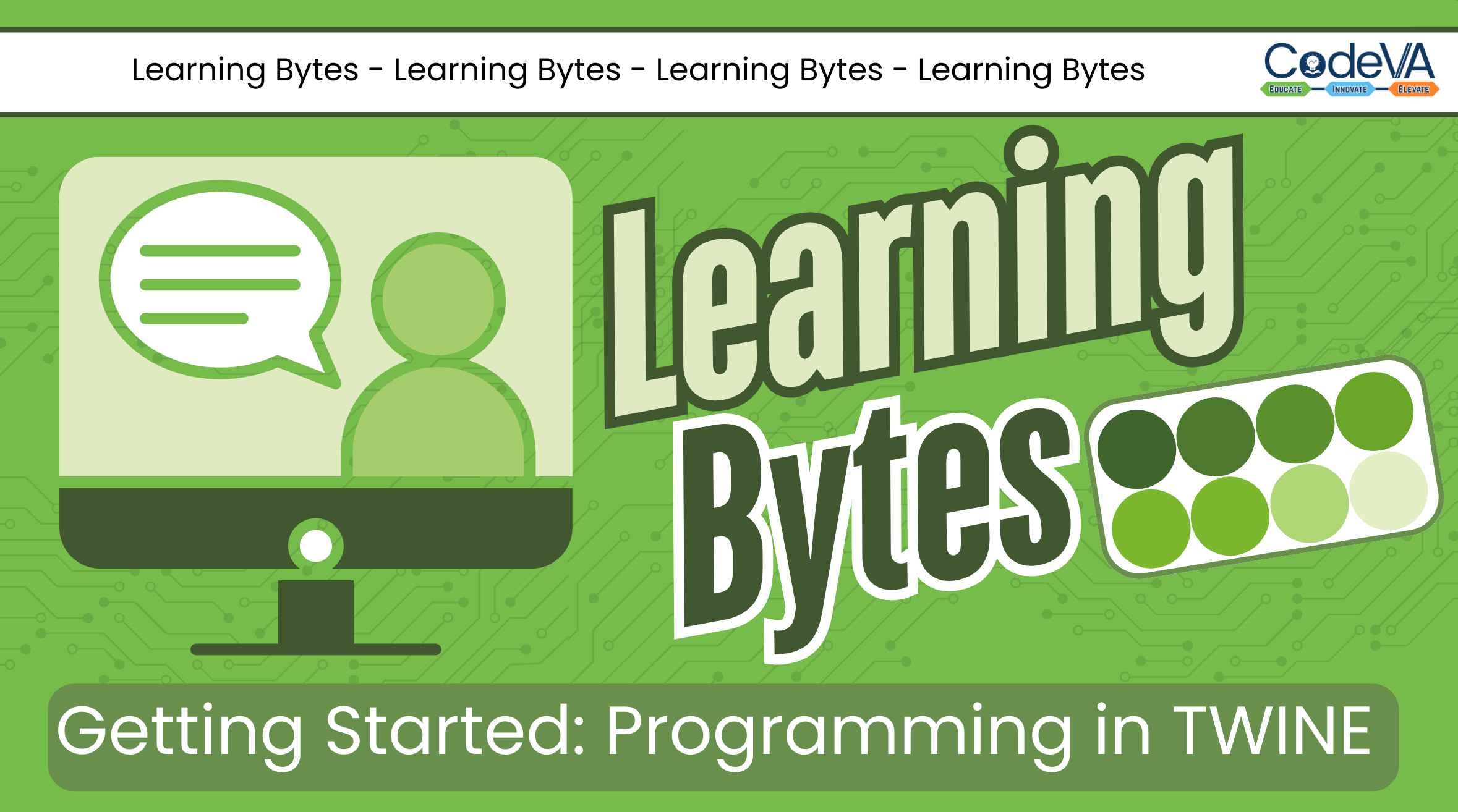 LEARNING BYTES (TWINE)