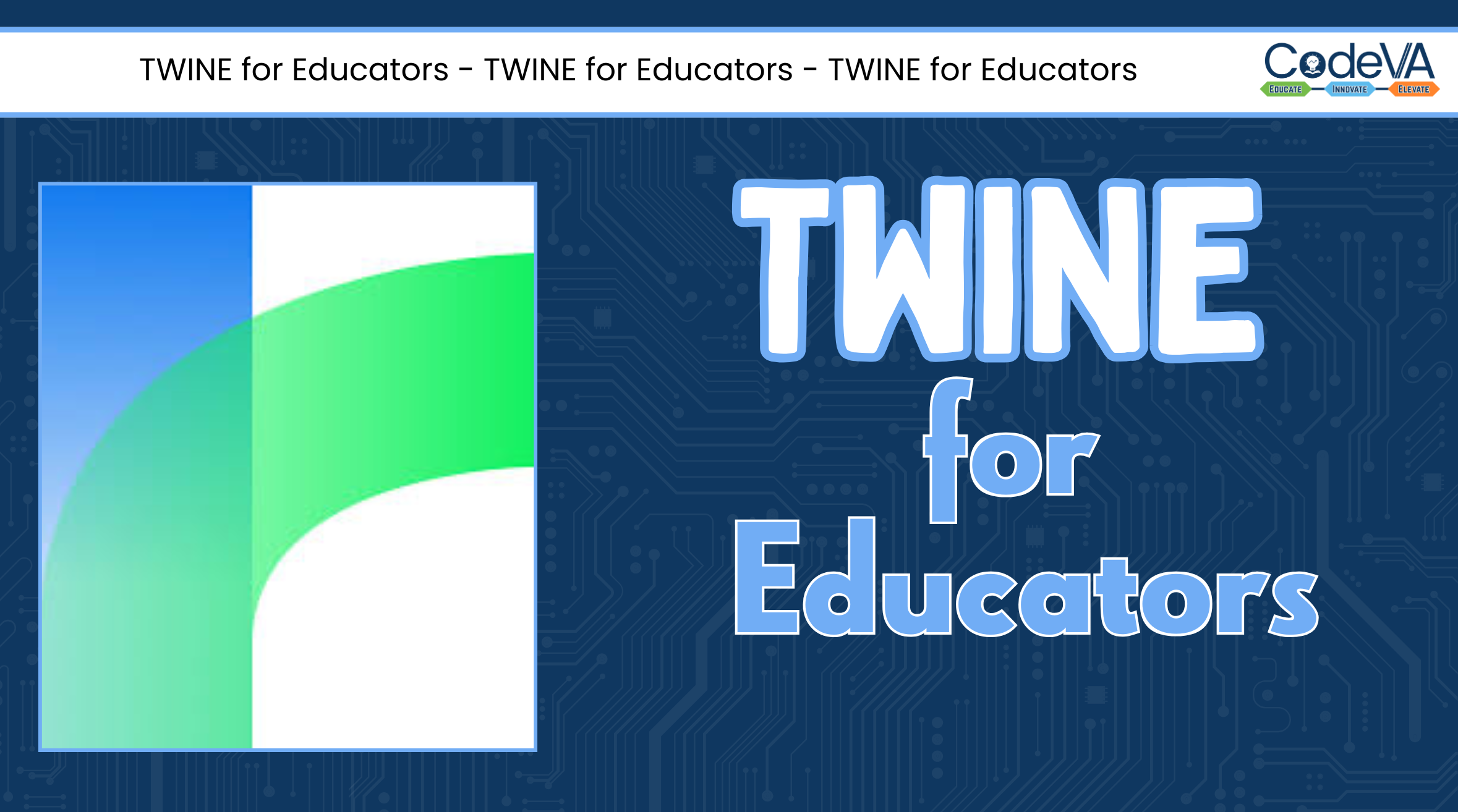 *TWINE for Educators